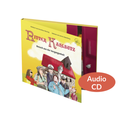 Ritter Kahlbutz – Besuch aus der Vergangenheit (Audio-CD)